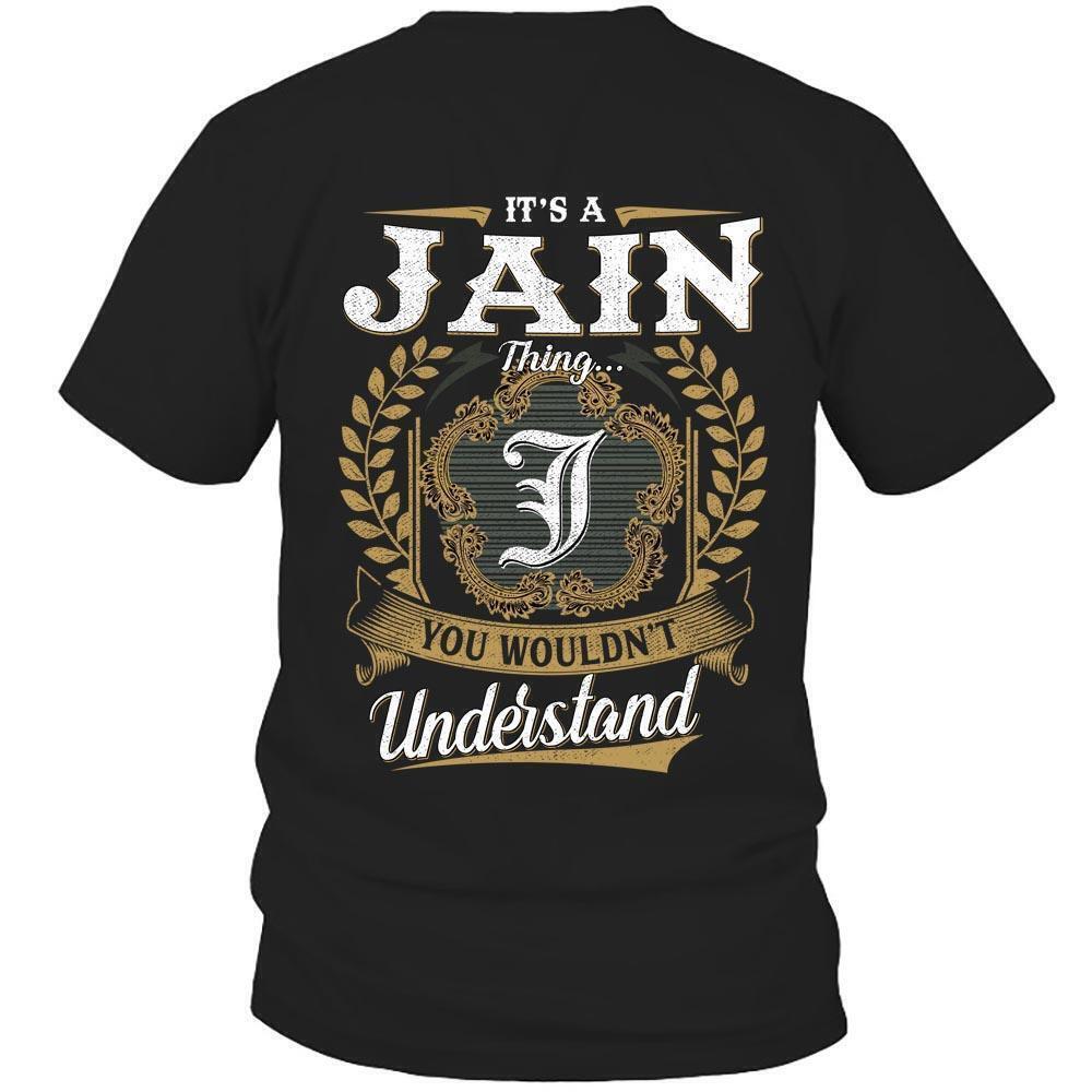 Its Jain Thing You Wouldnt Understand D91 T Shirt